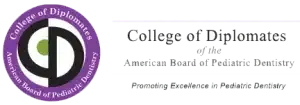 College of Diplomates of the American Board of Pediatric Dentistry